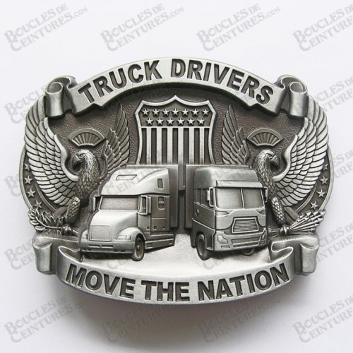 TRUCK DRIVERS MOVE THE NATION TRUCK DRIVERS MOVE THE NATION