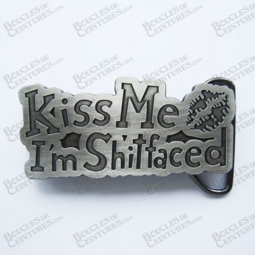 "KISS ME I'M SHITFACED" "KISS ME I'M SHITFACED"